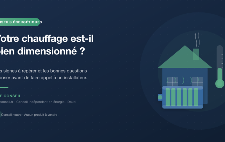 Comment savoir si votre chauffage est bien dimensionné ?